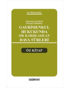Gayrimenkul Hukukunda Sık Karşılaşılan Dava Türleri Öz Kitap