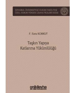 Taşkın Yapıya Katlanma Yükümlülüğü (Ciltli)