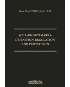 Well-Known Marks Definition, Regulation and Protection