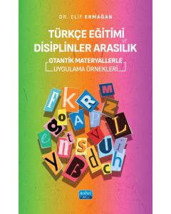 Türkçe Eğitimi ve Disiplinler Arasılık