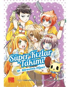 Süper Kızlar Takımı 1 - Görevimiz Hijyen