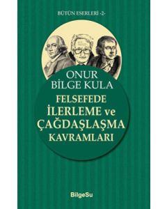 Felsefede İlerleme ve Çağdaşlaşma Kavramları