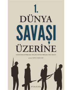 1. Dünya Savaşı Üzerine