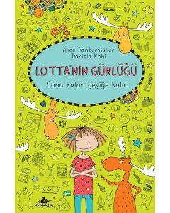 Lotta'nın Günlüğü 6 - Sona Kalan Geyiğe Kalır! (Ciltli)