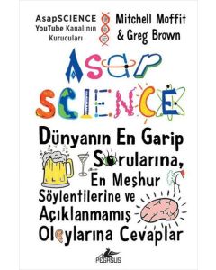 Asapscience - Dünyanın En Garip Sorularına En Meşhur Söylentilerine ve Açıklanmamış Olaylarına Cevaplar (Ciltli)