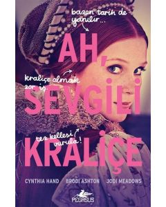 Ah Sevgili Kraliçe
