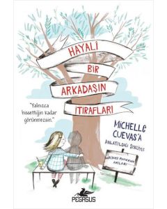 Hayali Bir Arkadaşın İtirafları