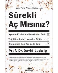 Sürekli Aç Mısınız ?
