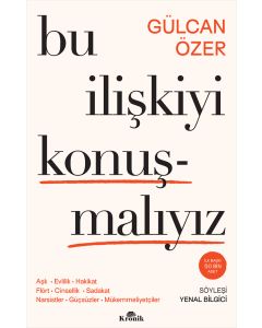Bu İlişkiyi Konuşmalıyız