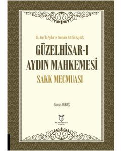 Güzelhisar-ı Aydın Mahkemesi Sakk Mecmuası