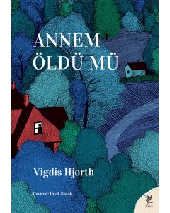 Annem Öldü mü