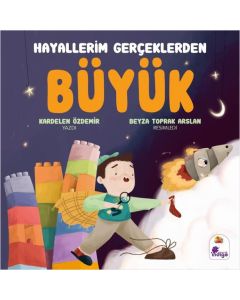 Hayallerim Gerçeklerden Büyük