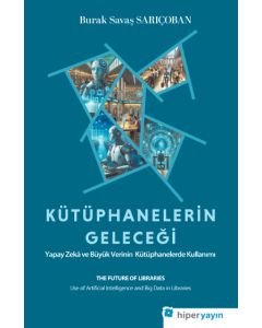 Kütüphanelerin Geleceği
