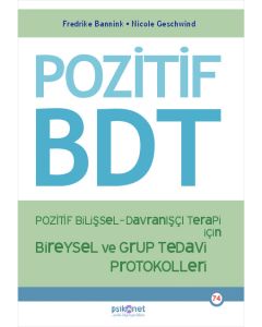 Pozitif Bilişsel-Davranışçı Terapi İçin Bireysel ve Grup Tedavi Protokolleri