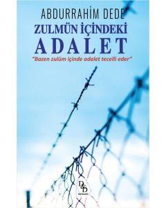 Zulmün İçindeki Adalet