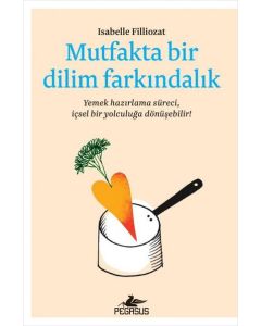 Mutfakta Bir Dilim Farkındalık
