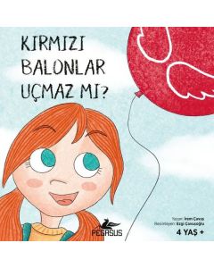 Kırmızı Balonlar Uçmaz Mı?