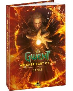 Gwent - Witcher Kart Oyunu Sanatı (Ciltli)