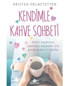 Kendimle Kahve Sohbeti