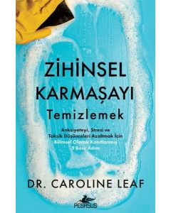 Zihinsel Karmaşayı Temizlemek