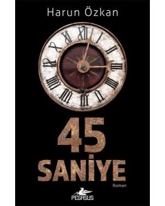 45 Saniye