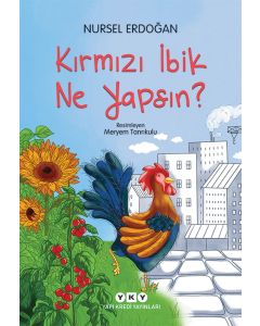 Kırmızı İbik Ne Yapsın?