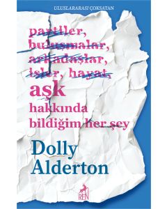 Aşk Hakkında Bildiğim Her Şey