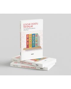 Çocuk Dostu Yayımlar