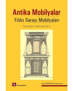 Antika Mobilyalar - Yıldız Sarayı Mobilyaları (Ciltli)