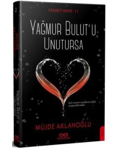 Yağmur Bulut'u Unutursa - Cesaret Serisi 2
