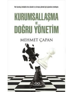 Kurumsallaşma ve Doğru Yönetim