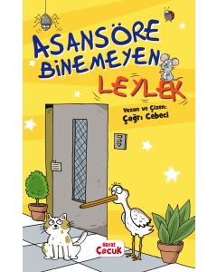 Asansöre Binemeyen Leylek