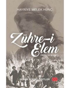  Zühre-i Elem - Hayriye Melek Hunç (Metin-İnceleme)