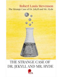 The Strange Case of Dr. Jekyll and Mr. Hyde