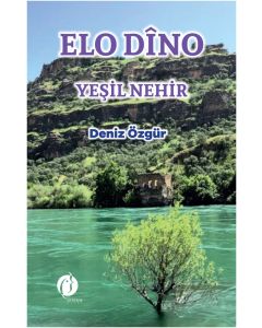 Elo Dîno - Yeşil Nehir