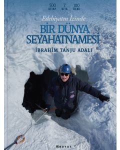 Edebiyatın İzinde Bir Dünya Seyahatnamesi