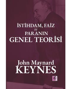 İstihdam, Faiz ve Paranın Genel Teorisi