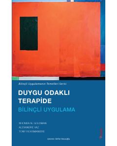 Duygu Odaklı Terapide Bilinçli Uygulama
