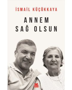 Annem Sağ Olsun