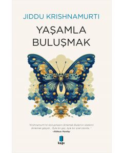 Yaşamla Buluşmak
