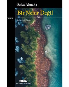 Bir Nehir Değil
