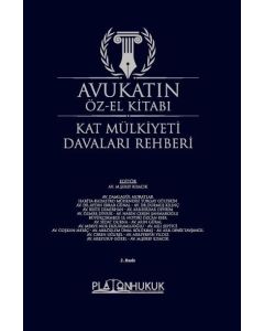 Avukatın Öz-El Kitabı - Kat Mülkiyeti Davaları Rehberi (Ciltli)