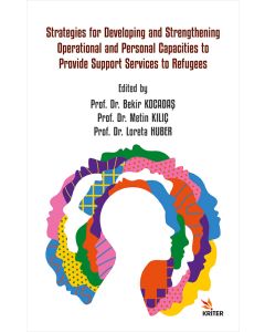 Strategies for Developing and Strengthening Operational and Personal Capacities to Provide Support Services to Refugees