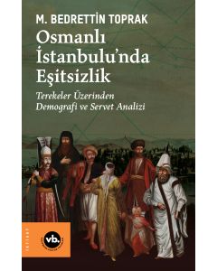 Osmanlı İstanbulu’nda Eşitsizlik