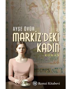 Markiz’deki Kadın
