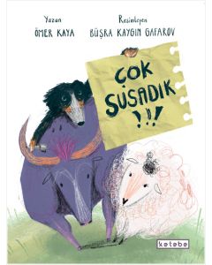 Çok Susadık!