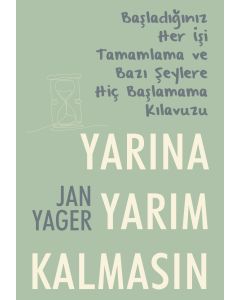 Yarına Yarım Kalmasın