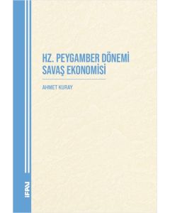 Hz. Peygamber Dönemi Savaş Ekonomisi