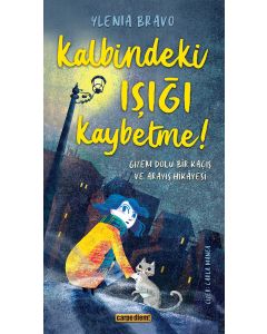 Kalbindeki Işığı Kaybetme!