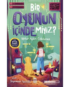 Bir Oyunun İçinde miyiz?